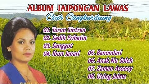 Album Lawas Jaipong Cicih Cangkurileung - TURUN SINTREN | Top Kliningan Sunda Populer