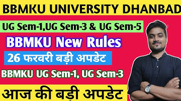 BBMKU UG Sem-1,Sem-3 & Sem-5 New exam rules BBMKU UNIVERSITY 2023
