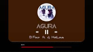B Face - Agura Ft Dj Katlous Official Audio