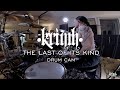 KRIMH - THE LAST OF ITS KIND (Instrumental) - Drum Cam