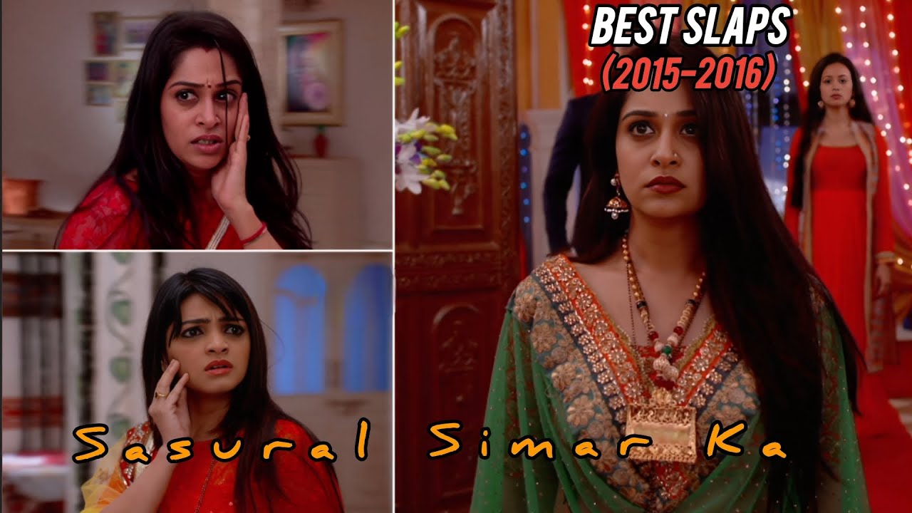 Sasural Simar Ka - [BEST SLAPS - 2015-2016] - Full HD - K. A. TV