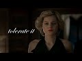 tolerate it | Diana Spencer (The Crown)