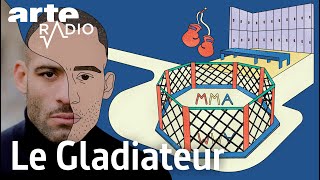 Le Gladiateur - ARTE Radio Podcast