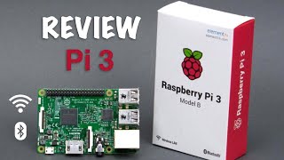 Raspberry Pi 3 Model B | Review en Español