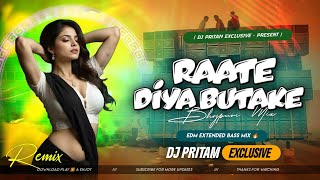 RAATE DIYA BUTA KE PIYA - PAWAN SINGH EDM CIRCUIT MIX 🔥 DJ PRITAM EXCLUSIVE !!!!!!!!!! 