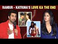 Katrina Kaif & Ranbir Kapoor Break Up | Ibiza Holiday, Live In Relationship, Reactions and More