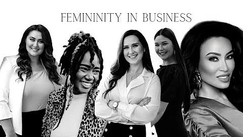 Femininity In Business Event Teaser