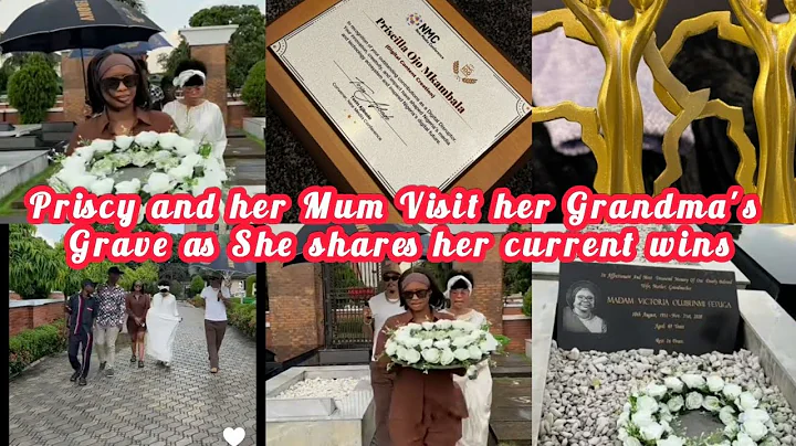 Priscy's visit to Grandma's grave with her mum/ Awards gotten physically as Priscy invites for sales