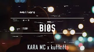 Kara MC x kuffkiff - BIOS