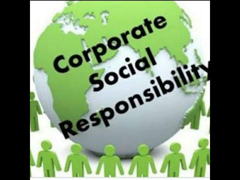 Corporate Social Responsibility (CSR)