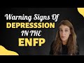 Warning Signs Of Depression In The ENFP