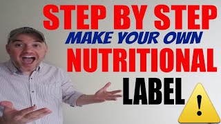 How to make a Nutritional label [ Step by Step Tutorial How to Make your Own Nutritional Label ]