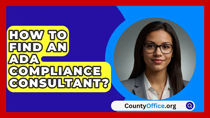 How To Find An ADA Compliance Consultant? - CountyOffice.org