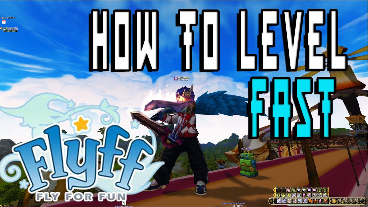 Fastest Flyff Universe Leveling Guide Leveling Tips YouTube Fastest Flyff Universe Leveling Guide Leveling Tips YouTube
