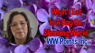 What I Eat In A Day On Slimming World With WW Points Inc. #slimmingworldfood #slimmingworld