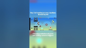 Day 2 of making an easy/medium demon layout/level #geometrydash #gd #games #layout #success