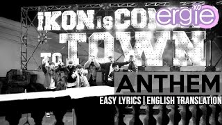 iKON - Anthem [EASY LYRICS]