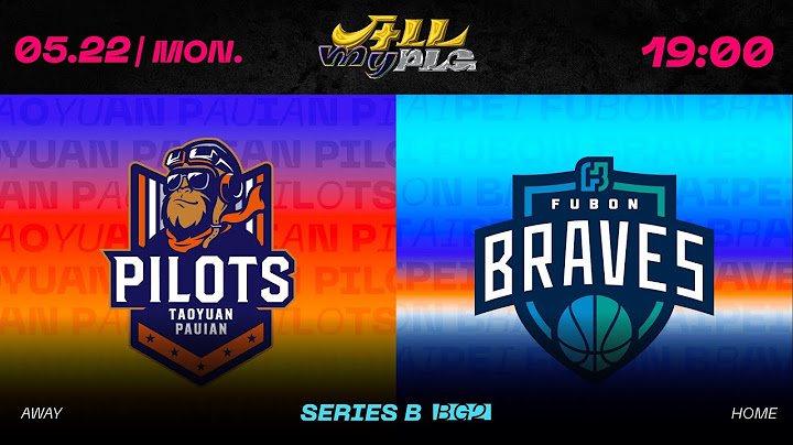 【LIVE GAME】PLAYOFFS BG2｜230522 ｜19:00｜Taoyuan Pauian Pilots VS Taipei Fubon Braves