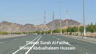 Tilawat Surah Al-Fatiha,Sheikh Abdualhaleem Hussain