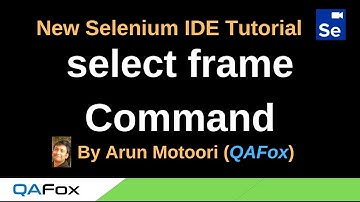 New Selenium IDE - Part 62 - select frame Command
