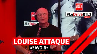 Louise Attaque interprète &quot;Savoir&quot; dans #LeDriveRTL2 (05/09/23)