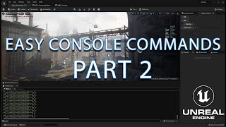 UE5 -  Easy Console Commands - Part 2 (Editor Utility widgets, Tutorial)