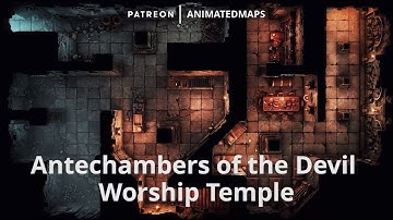 Animated Dungeon Maps - Antechambers of the Devil Worship Temple exclusive battle map preview