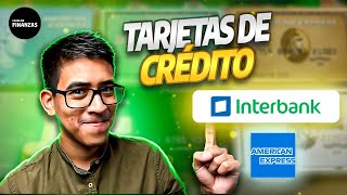 TARJETAS de CREDITO INTERBANK AMERICAN EXPRESS 2024  | Por que DEBERÍAS tener una