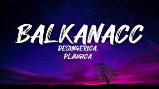Balkanacc - Desingerica · Pljugica (Lyrics/Letra/Espanol/Sangtekster)