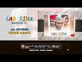 LABARINA SEASON 13 SONG LABARINA SEASON 13 SONG