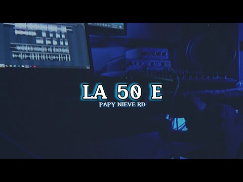 Papy Nieve RD - La 50 E (video oficial )Dr: @Lil More Music