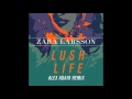 Thumbnail for Zara Larsson - Lush Life (Alex Adair Remix) (HQ)