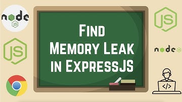 Find memory leak in express js application