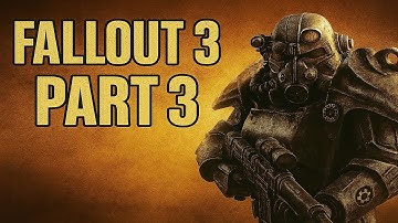 Fallout 3: Part 3 - On The Way To Rivet City