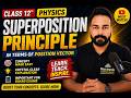 Class 12th Physics Chapter 1 Superposition principle in terms of position vectors