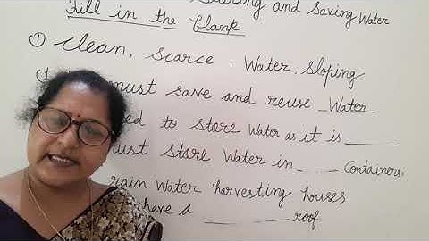 class 3 subject EVS chapter 5 storing and saving water