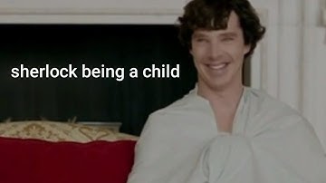 sherlock being a child for 2 minutes and 12 seconds