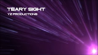 TEARY SIGHT (Mashup) (Lyric Video)