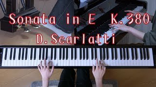 スカルラッティ　ソナチネ K.380  [ D. Scarlatti　Sonata in E K.380 ]