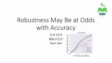 【蜻蜓点论文】Robustness May Be at Odds with Accuracy