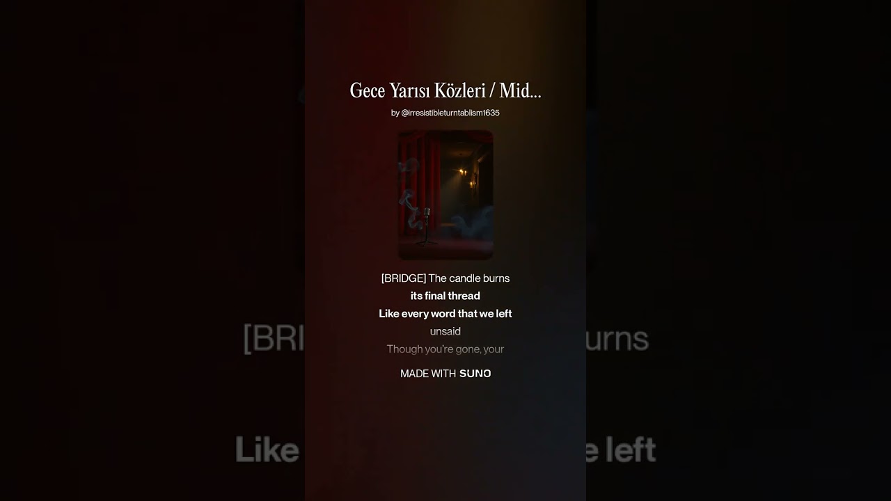 Gece Yarısı Közleri / Midnight Embers / (TR. EN) __ Songs