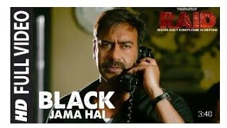 Full Video: Black Jama Hai Song status  |RAID Ajay Devgn|Ileana D'Cruz|Sukhwinder S | Amit Trivedi