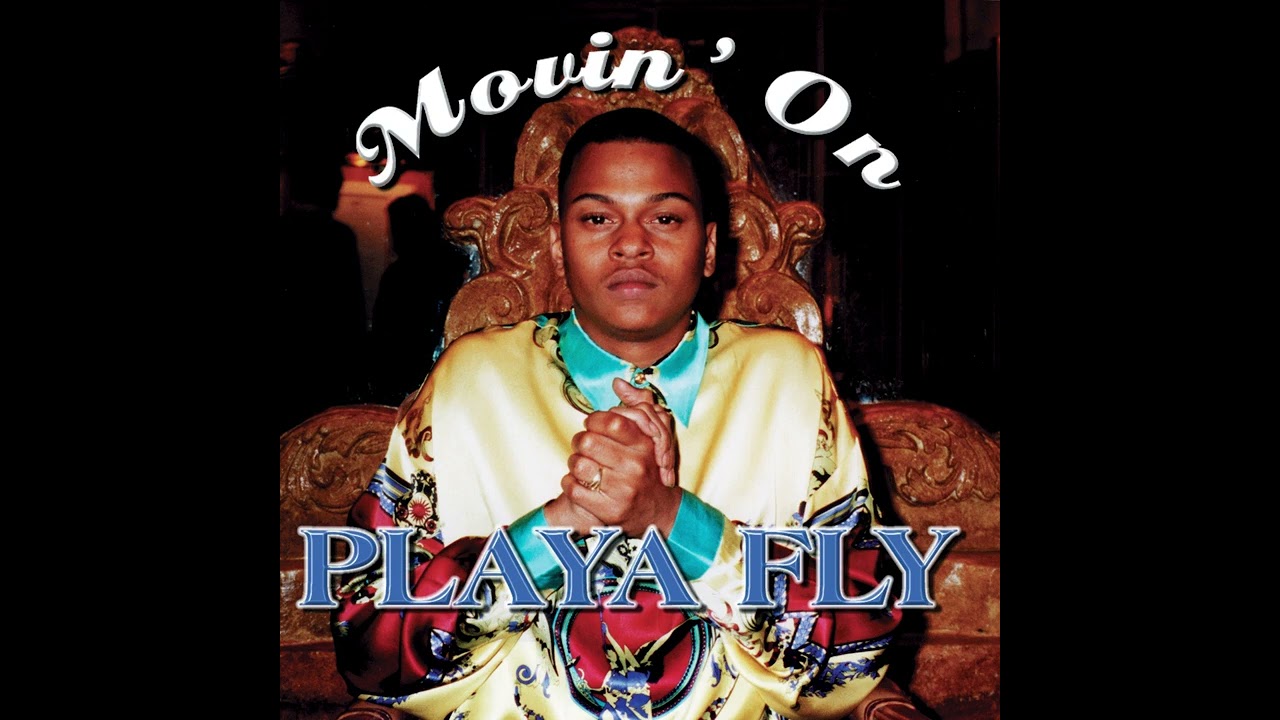 Playa Fly- Funk N Buck (Movin on)