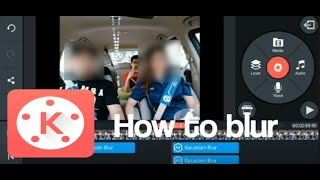 How to blur object or face using Kinemaster | How to blur pictures using kinemaster