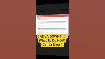 CANVA DOWN? 😱 What To Do NOW (Canva Error)