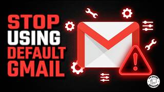 Stop Using Default Gmail — Change These Settings First