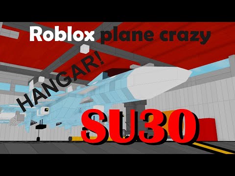 Roblox Plane Crazy Su30 Hangar Tour Youtube - roblox plane crazy my planes d