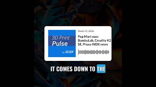 3D Print Pulse Episode 26