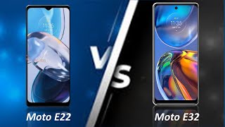 moto e22 vs moto e32 || moto e32 vs moto e22 specs review