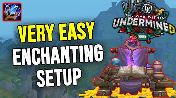 How to setup Enchanting to Make MILLIONS in Patch 11.1 | The War Within